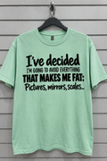 Avoiding Everything That Makes Me Fat Pictures Mirrors And Scales T-Shirt