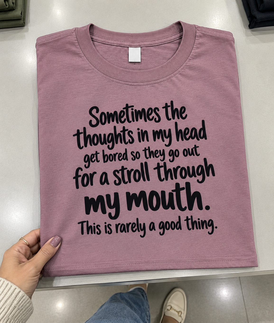 My Thoughts Escape Through My Mouth Never Ends Well T-Shirt
