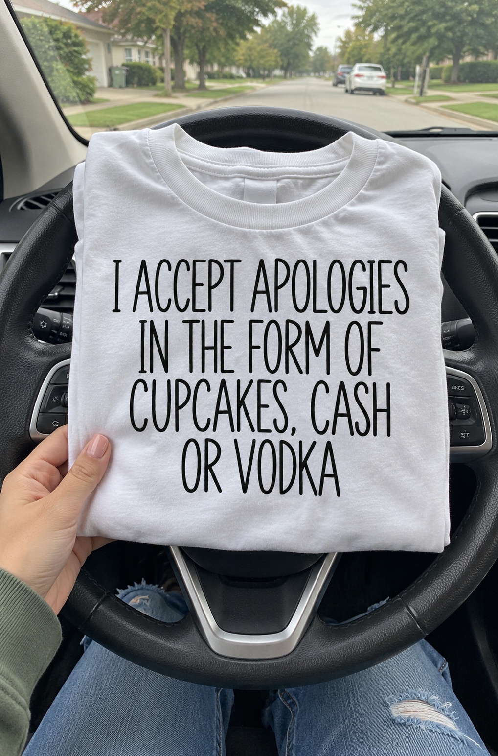 I Accept Apologies In Cupcakes Cash Or Vodka T-Shirt