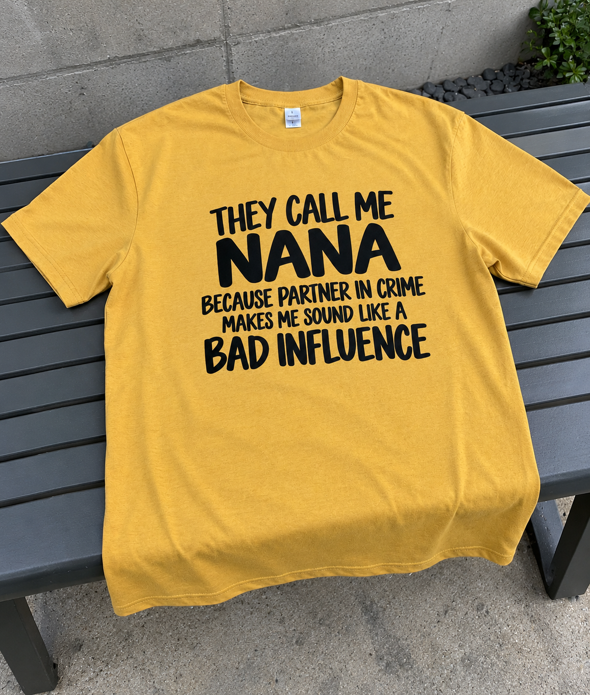 They Call Me Nana Not Partner In Crime T-Shirt