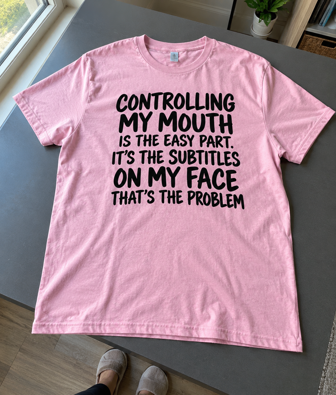 My Face Has Subtitles My Mouth Won't Say T-Shirt