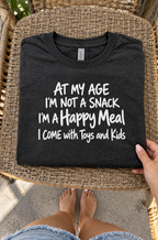 I'm Not A Snack I'm A Happy Meal With Toys And Kids T-Shirt
