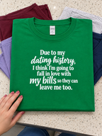 I'll Love My Bills So They Can Leave Me Too T-Shirt