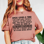 Once Upon a Time I Was a Nice, Sweet, Perfectly Innocent Little Girl T-Shirt
